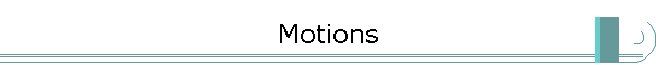 Motions